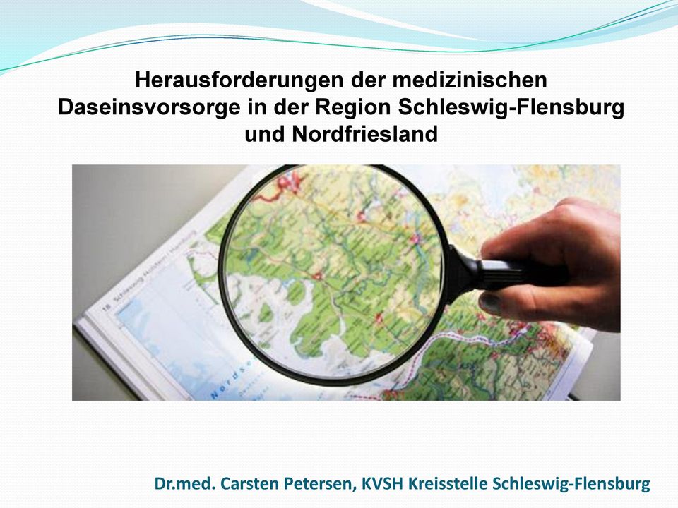 Schleswig-Flensburg und Nordfriesland Dr.