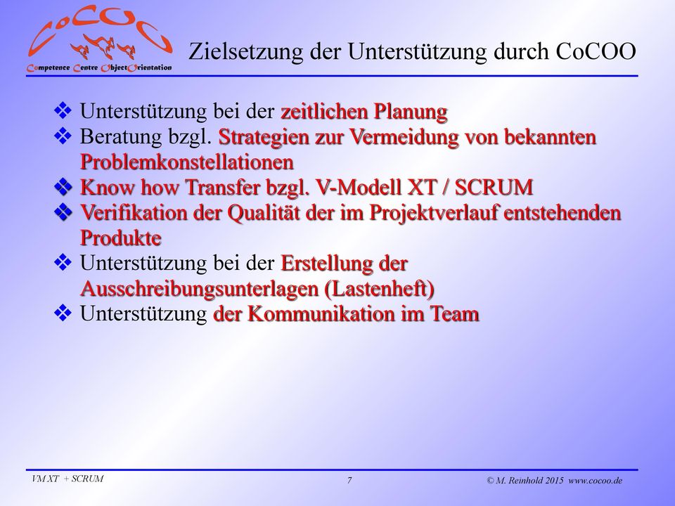 V-Modell XT / SCRUM Verifikation der Qualität der im Projektverlauf entstehenden Produkte