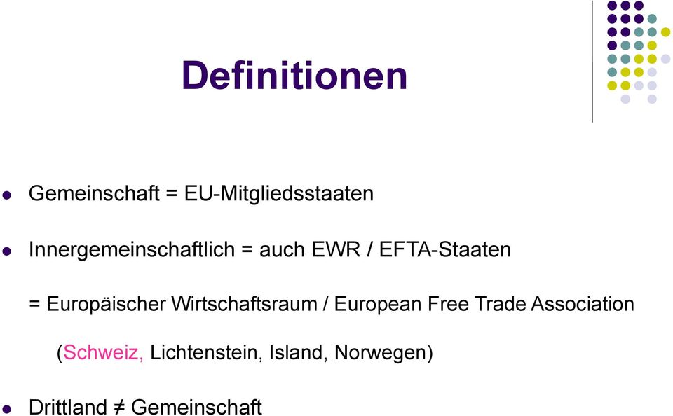 Europäischer Wirtschaftsraum / European Free Trade