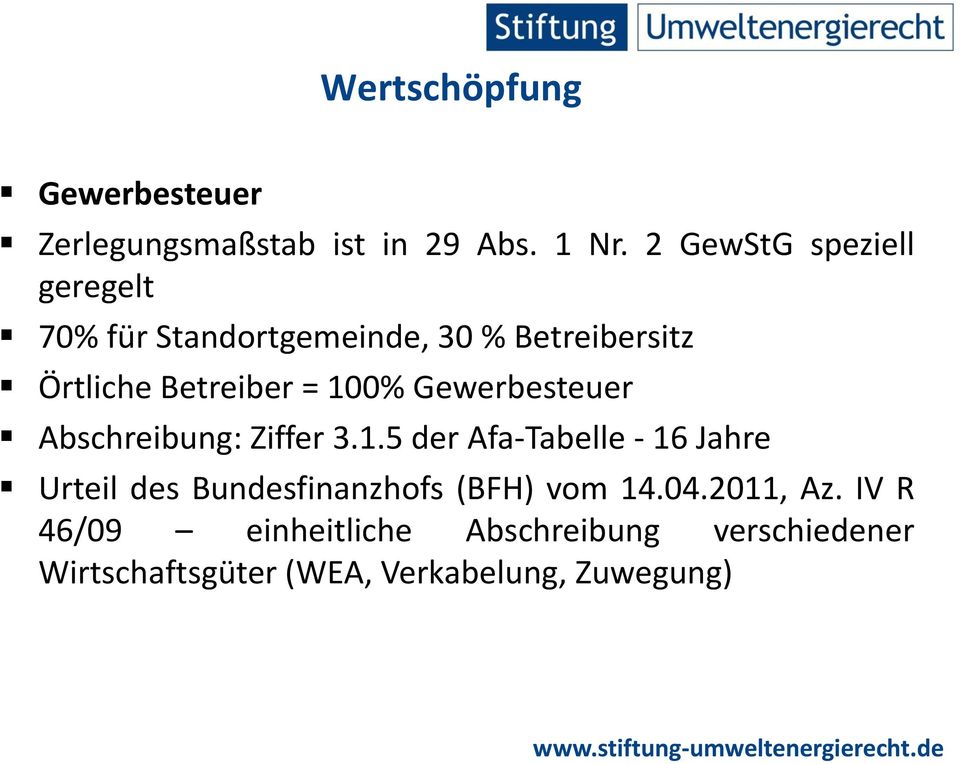 100% Gewerbesteuer Abschreibung: Ziffer 3.1.5 der Afa-Tabelle - 16 Jahre Urteil des Bundesfinanzhofs (BFH) vom 14.