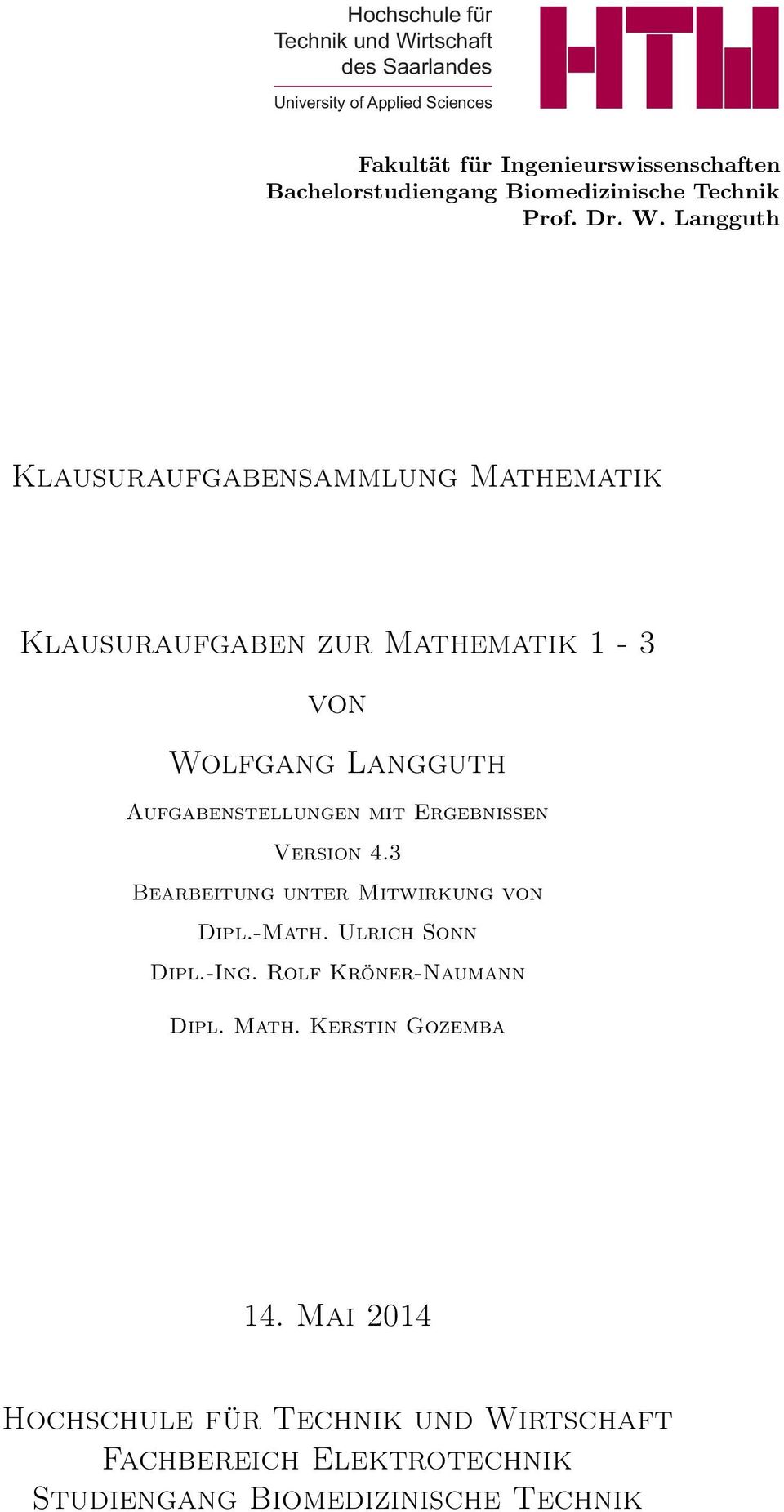 Langguth Klausuraufgabensammlung Mathematik Klausuraufgaben zur Mathematik - von Wolfgang Langguth Aufgabenstellungen mit Ergebnissen
