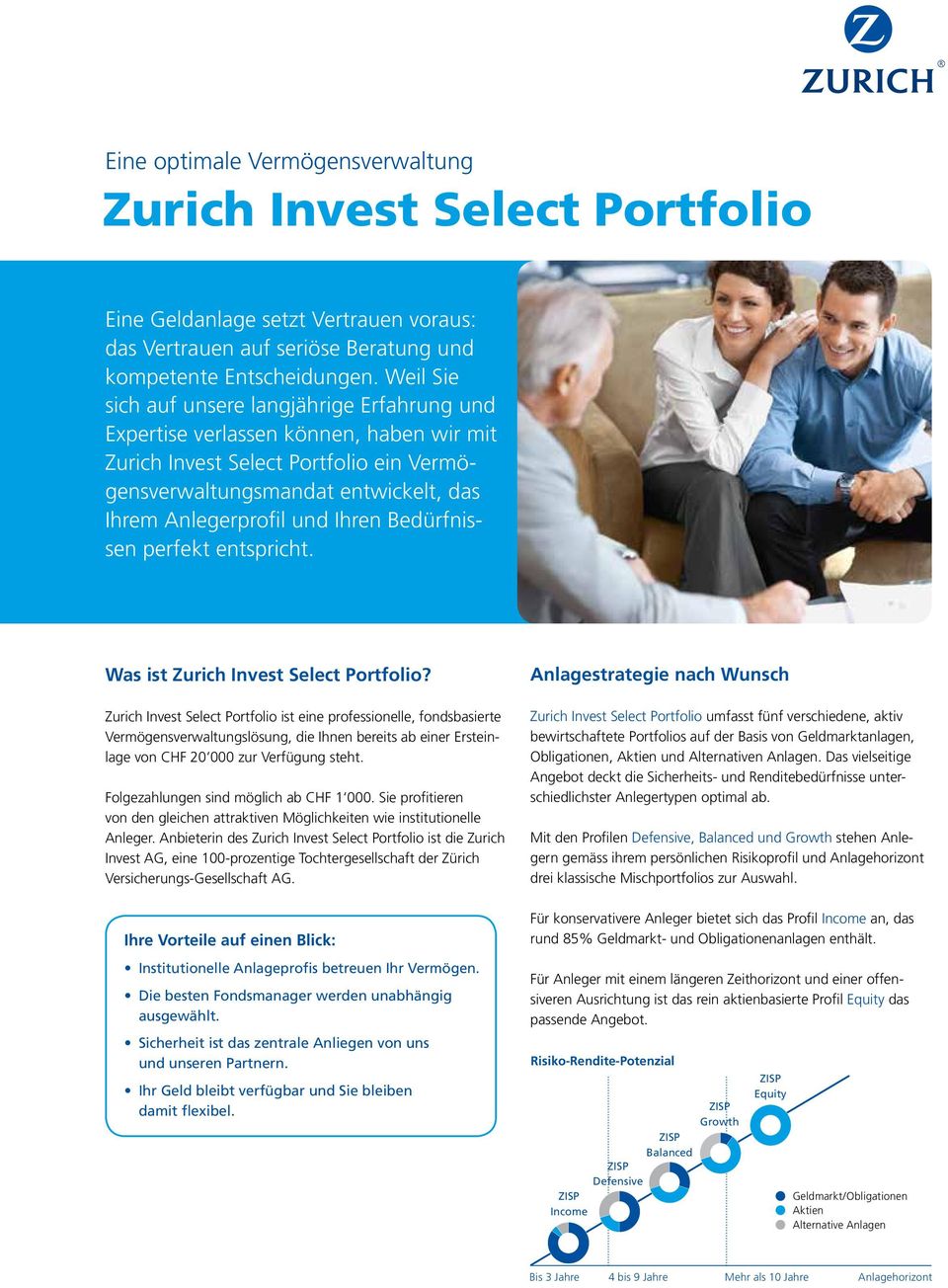 Ihren Bedürfnissen perfekt entspricht. Was ist Zurich Invest Select Portfolio?