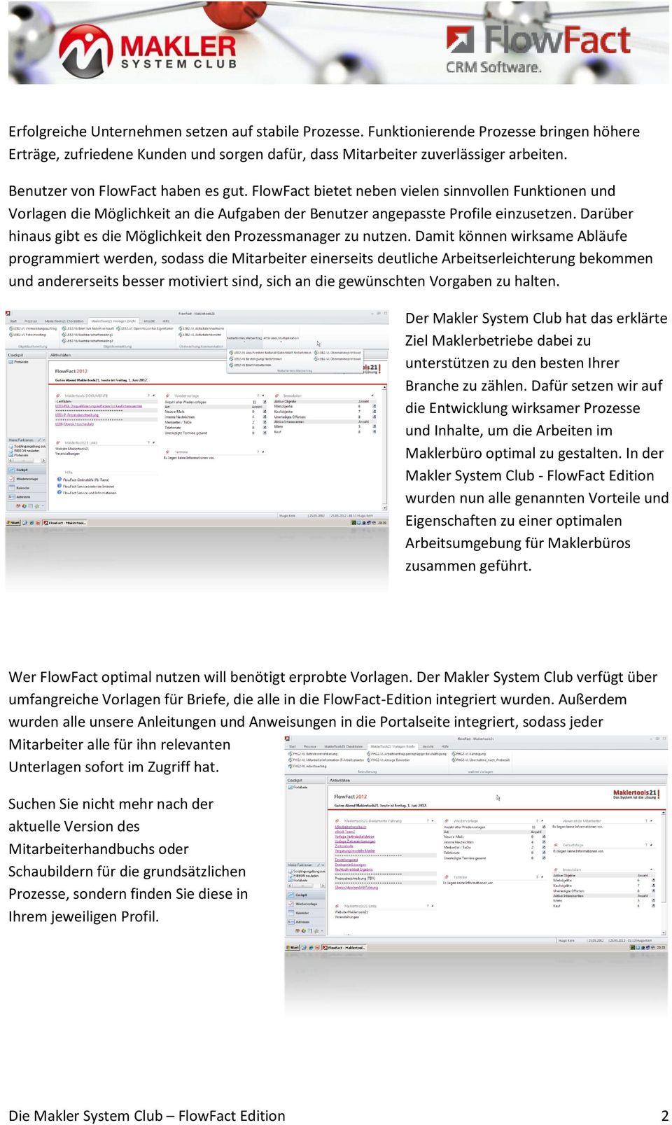 Darüber hinaus gibt es die Möglichkeit den Prozessmanager zu nutzen.