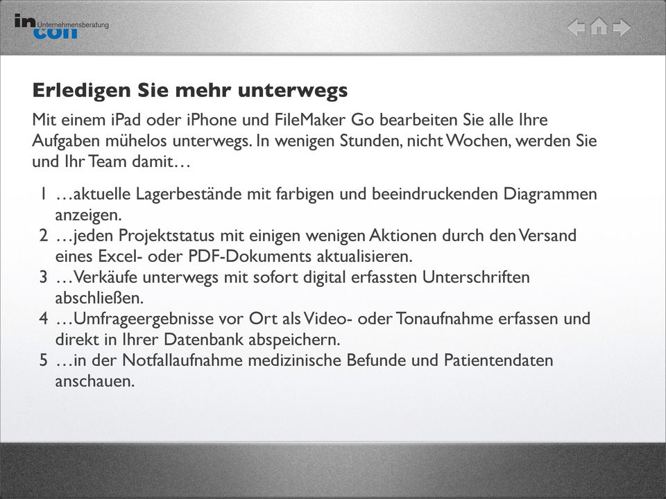 2 jeden Projektstatus mit einigen wenigen Aktionen durch den Versand eines Excel- oder PDF-Dokuments aktualisieren.