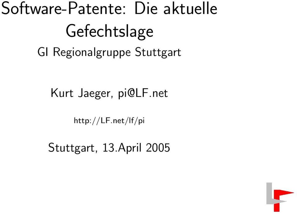 Stuttgart Kurt Jaeger, pi@lf.