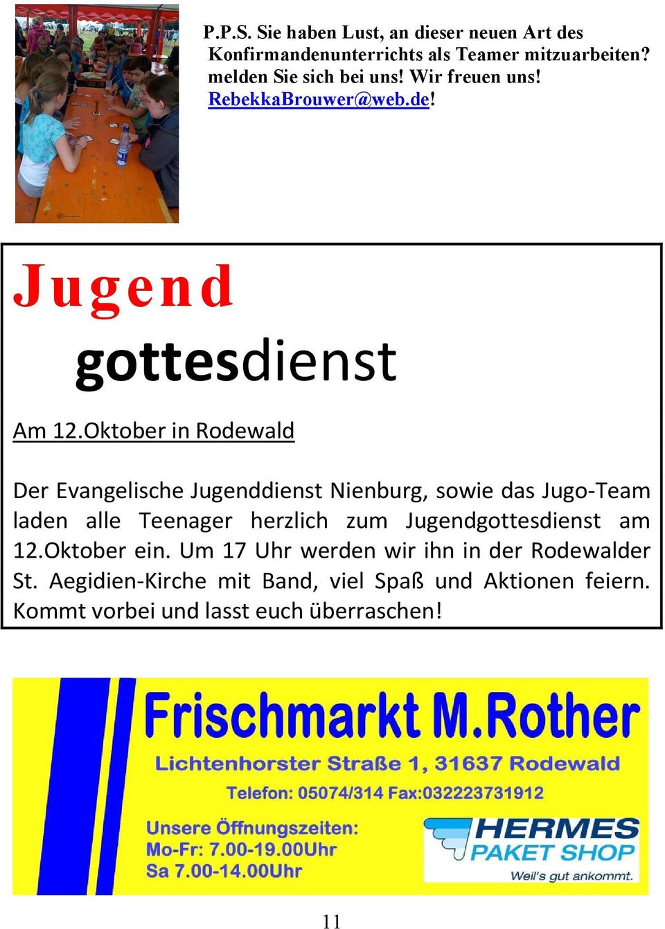 Oktober in Rodewald Der Evangelische Jugenddienst Nienburg, sowie das Jugo-Team laden alle Teenager herzlich zum