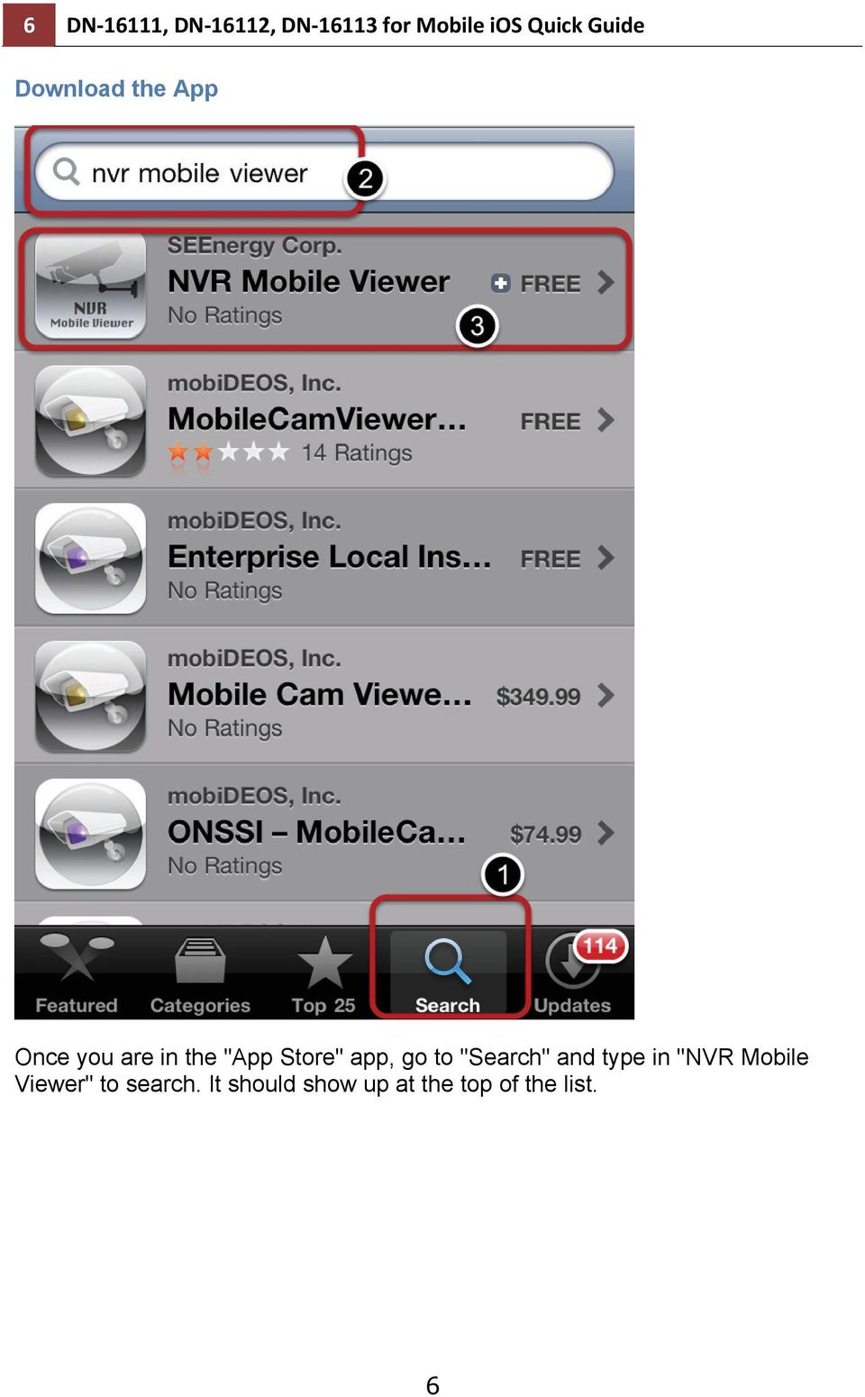 Store" app, go to "Search" and type in "NVR Mobile