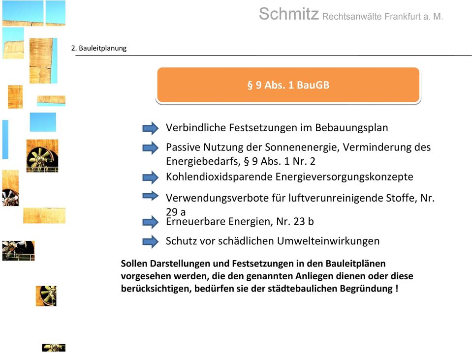 2 Kohlendioxidsparende Energieversorgungskonzepte Verwendungsverbote für luftverunreinigende Stoffe, Nr.