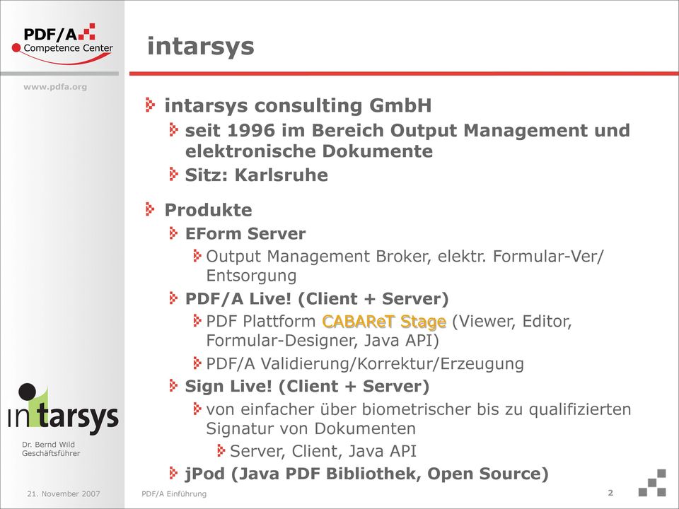 (Client + Server) PDF Plattform CABAReT Stage (Viewer, Editor, Formular-Designer, Java API) PDF/A
