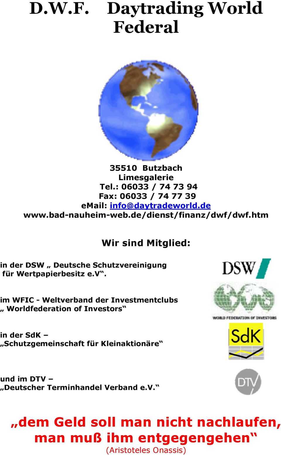 htm Wir sind Mitglied: in der DSW Deutsche Schutzve