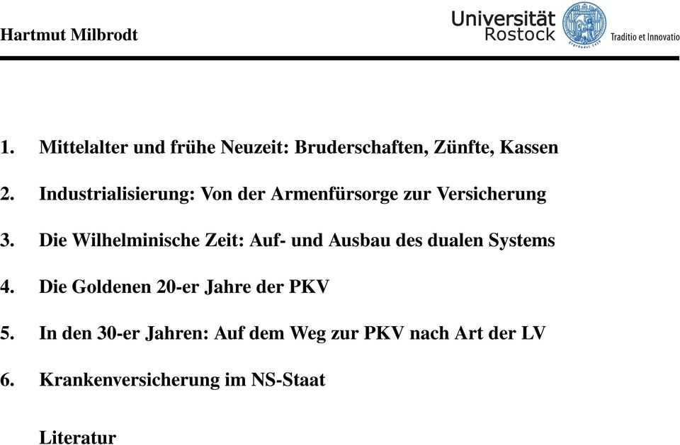 Die Wilhelminische Zeit: Auf- und Ausbau des dualen Systems 4.