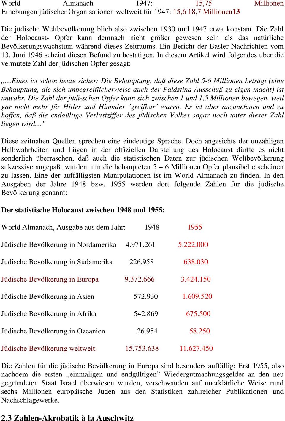 Juni 1946 scheint diesen Befund zu bestätigen.