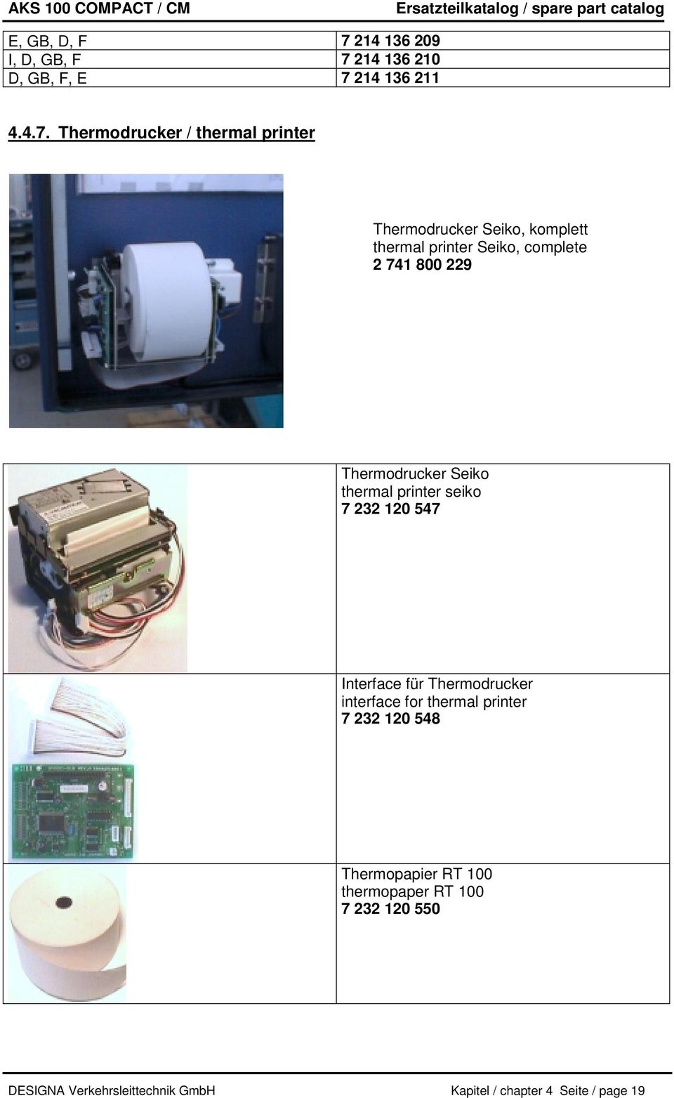 Thermodrucker / thermal printer Thermodrucker Seiko, komplett thermal printer Seiko, complete 2 741 800 229