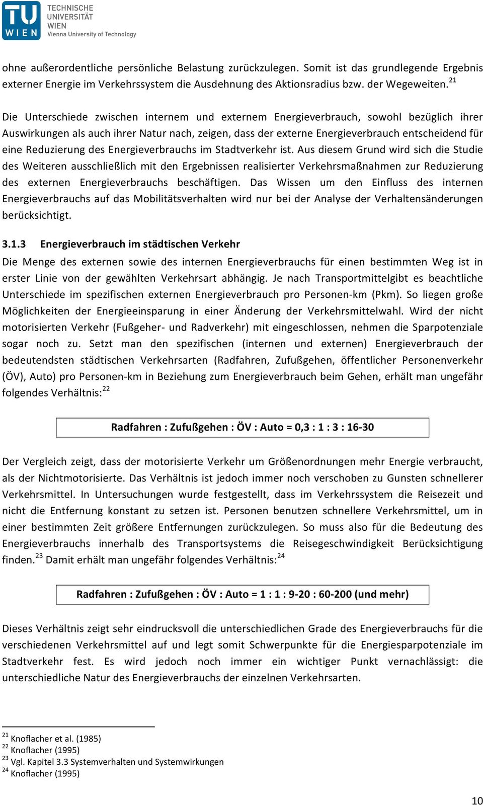 Reduzierung des Energieverbrauchs im Stadtverkehr ist.