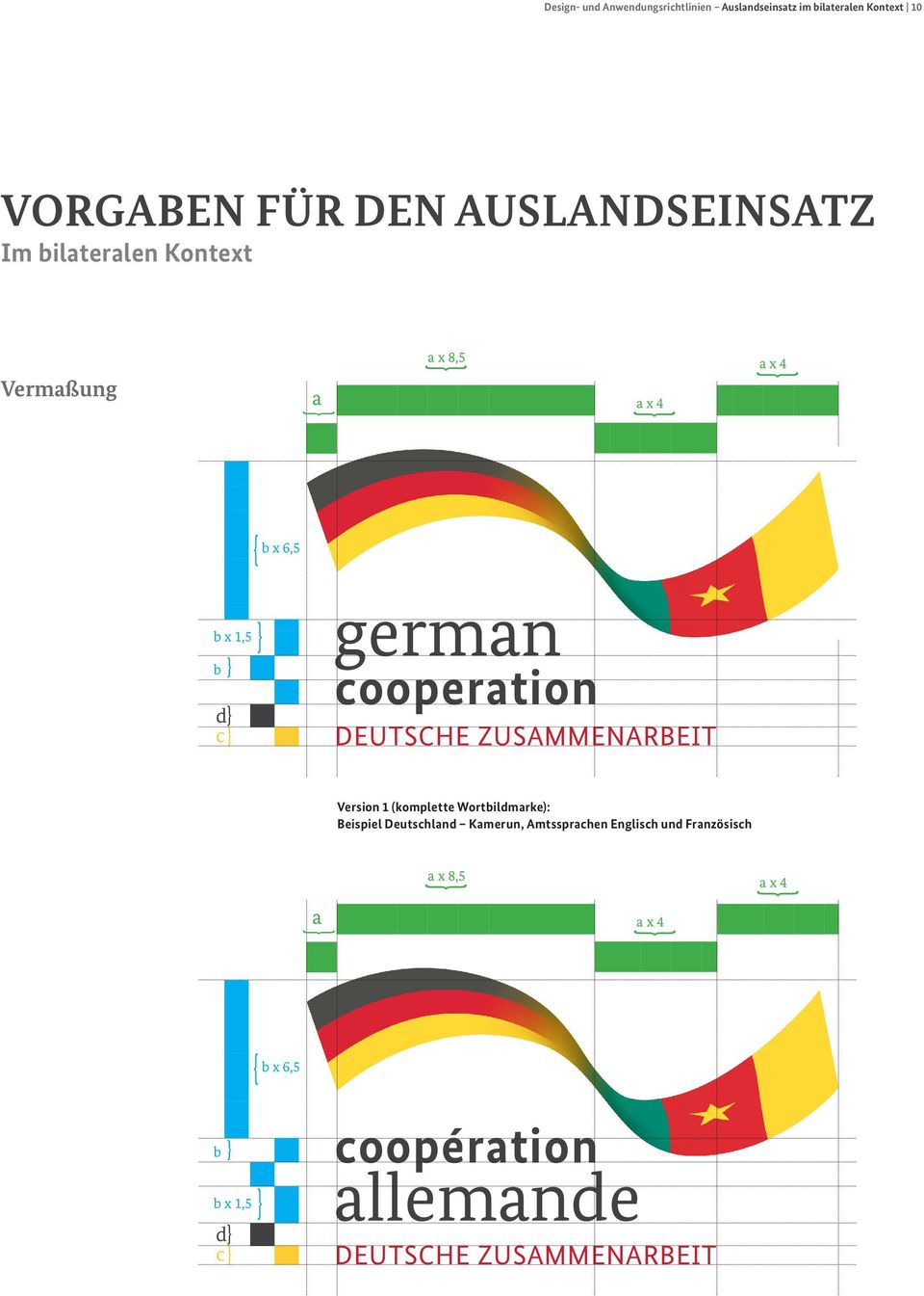 1,5 b d c Version 1 (komplette Wortbildmarke): Beispiel Deutschland Kamerun,