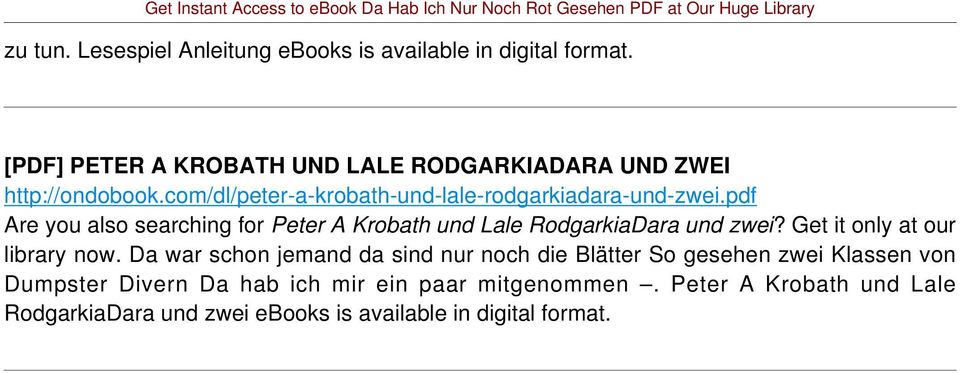 pdf Are you also searching for Peter A Krobath und Lale RodgarkiaDara und zwei? Get it only at our library now.