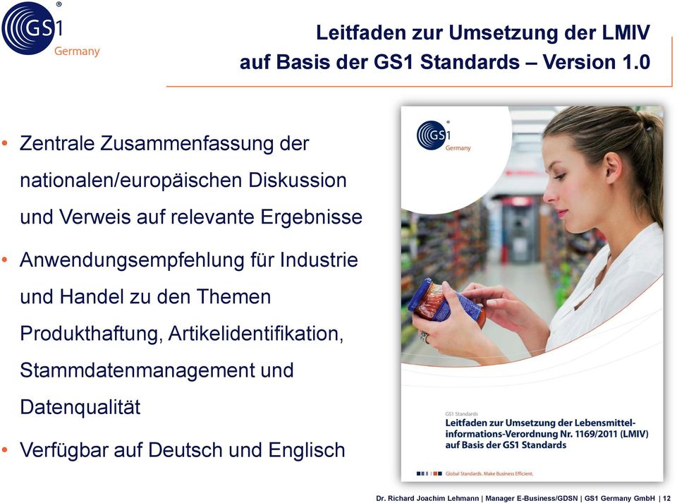 Anwendungsempfehlung für Industrie und Handel zu den Themen Produkthaftung, Artikelidentifikation,