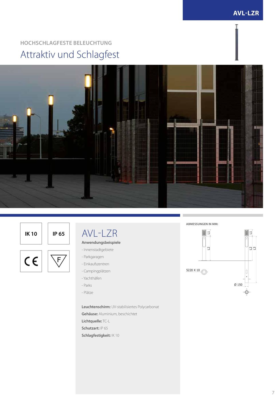 5220 X 10 - Yachthäfen - Parks Ø 150 - Plätze Leuchtenschirm: UV-stabilisiertes Polycarbonat