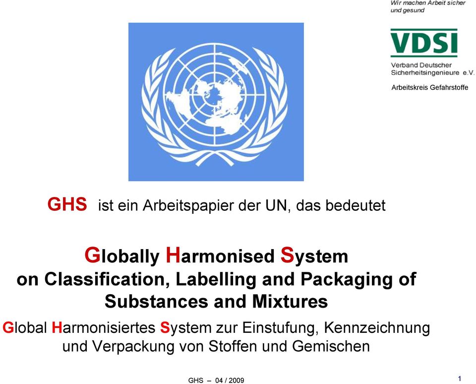 of Substances and Mixtures Global Harmonisiertes System zur