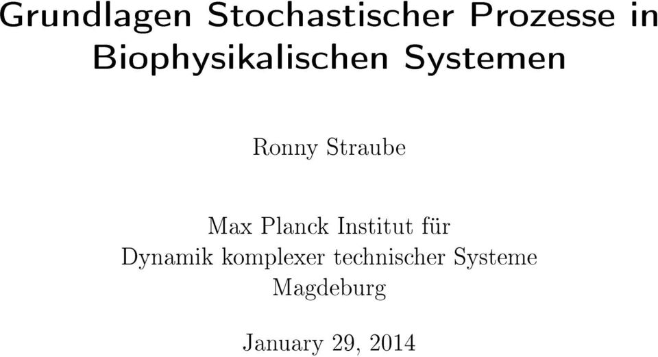 Max Planck Institut für Dynamik komplexer