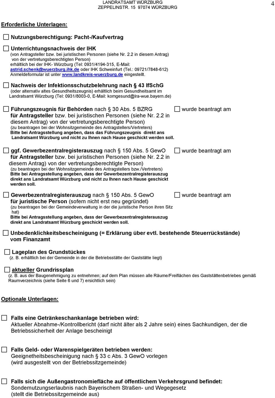 : 09721/7848-612) Anmeldeformular ist unter www.landkreis-wuerzburg.de eingestellt.