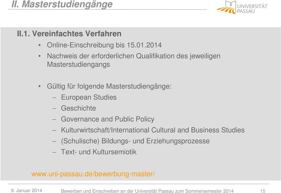 Studies Geschichte Governance and Public Policy Kulturwirtschaft/International Cultural and Business Studies (Schulische)