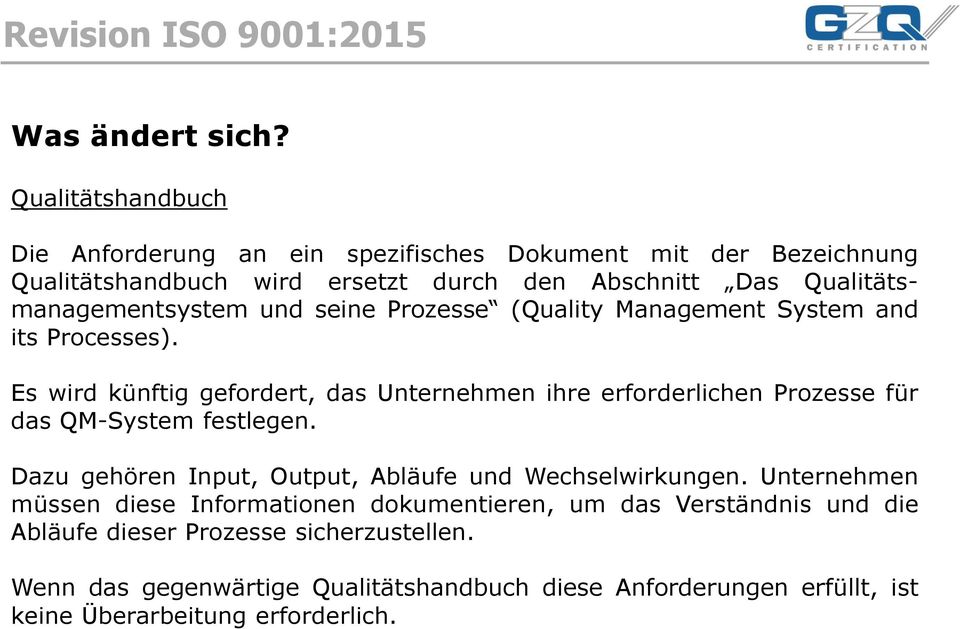 Qualitätsmanagementsystem und seine Prozesse (Quality Management System and its Processes).