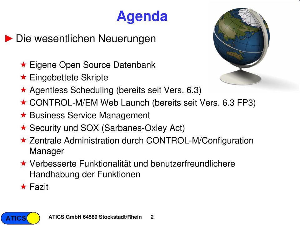 3) CONTROL-M/EM Web Launch 3 FP3) Business Service Management Security und SOX (Sarbanes-Oxley Act)