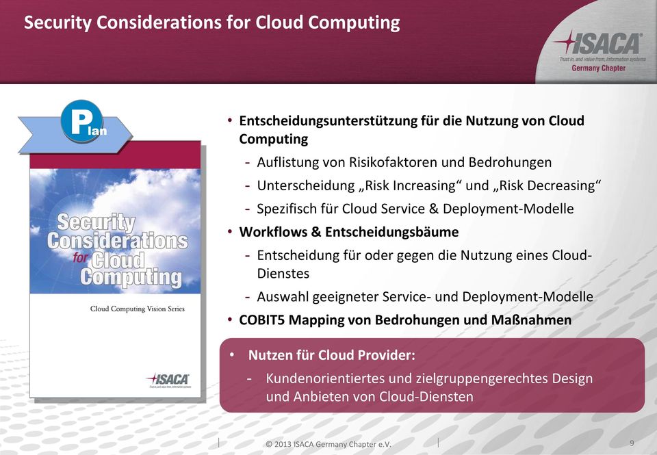 Entscheidung für oder gegen die Nutzung eines Cloud- Dienstes - Auswahl geeigneter Service- und Deployment-Modelle COBIT5 Mapping von Bedrohungen und