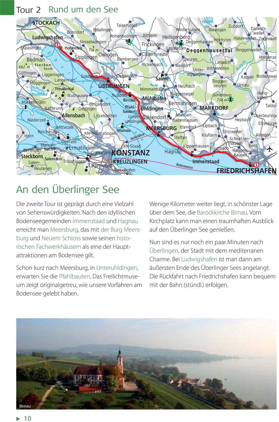 Hohenfels 716 m Leustetten Deggenhausertal Ringgenweiler Lippertsreute Bambergen Beuren Horgenze Bodman Sipplingen Owingen Steckenloch Unter- Wittenhofen Neuweiher Limpach Rickenbach 662 m Weildorf