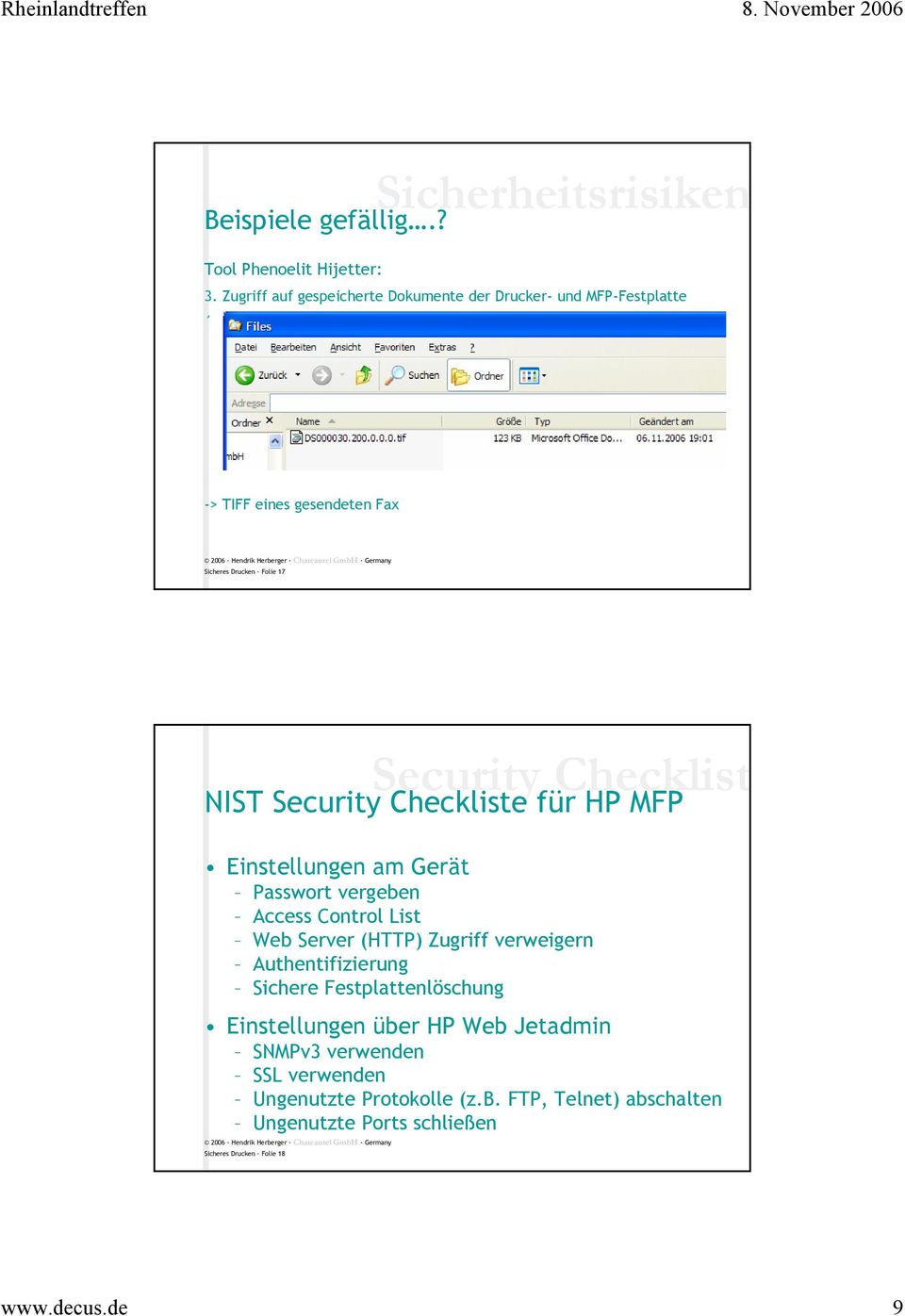 NIST Security Checkliste für HP MFP Einstellungen am Gerät Passwort vergeben Access Control List Web Server (HTTP) Zugriff verweigern