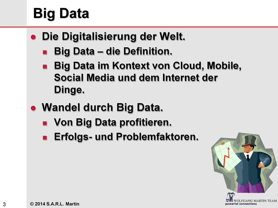 Big Data im Kontext von Cloud, Mobile, Social Media und dem