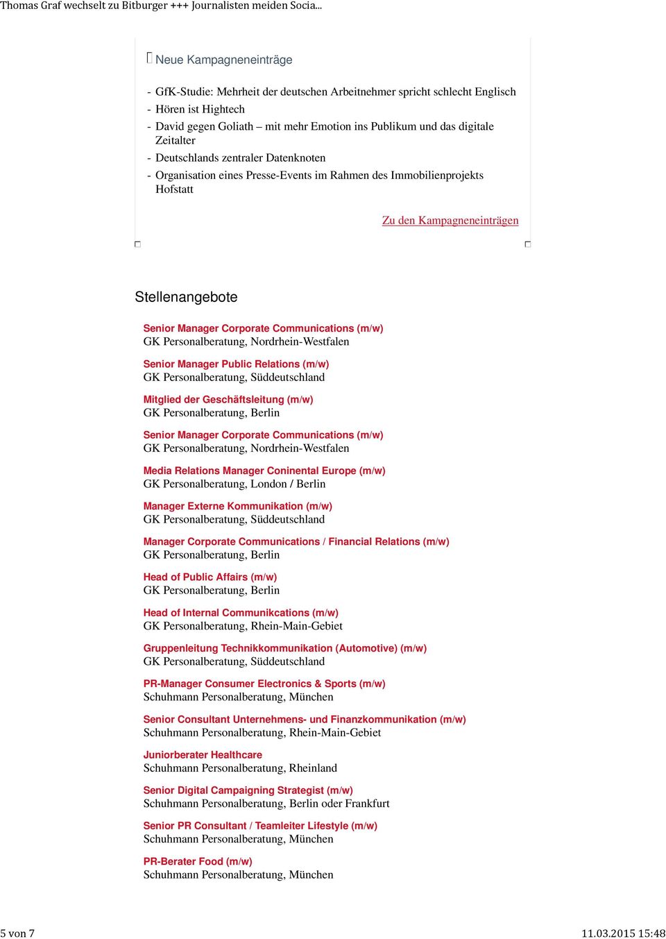 Zeitalter - Deutschlands zentraler Datenknoten - Organisation eines Presse-Events im Rahmen des Immobilienprojekts Hofstatt Zu den Kampagneneinträgen Stellenangebote Senior Manager Corporate