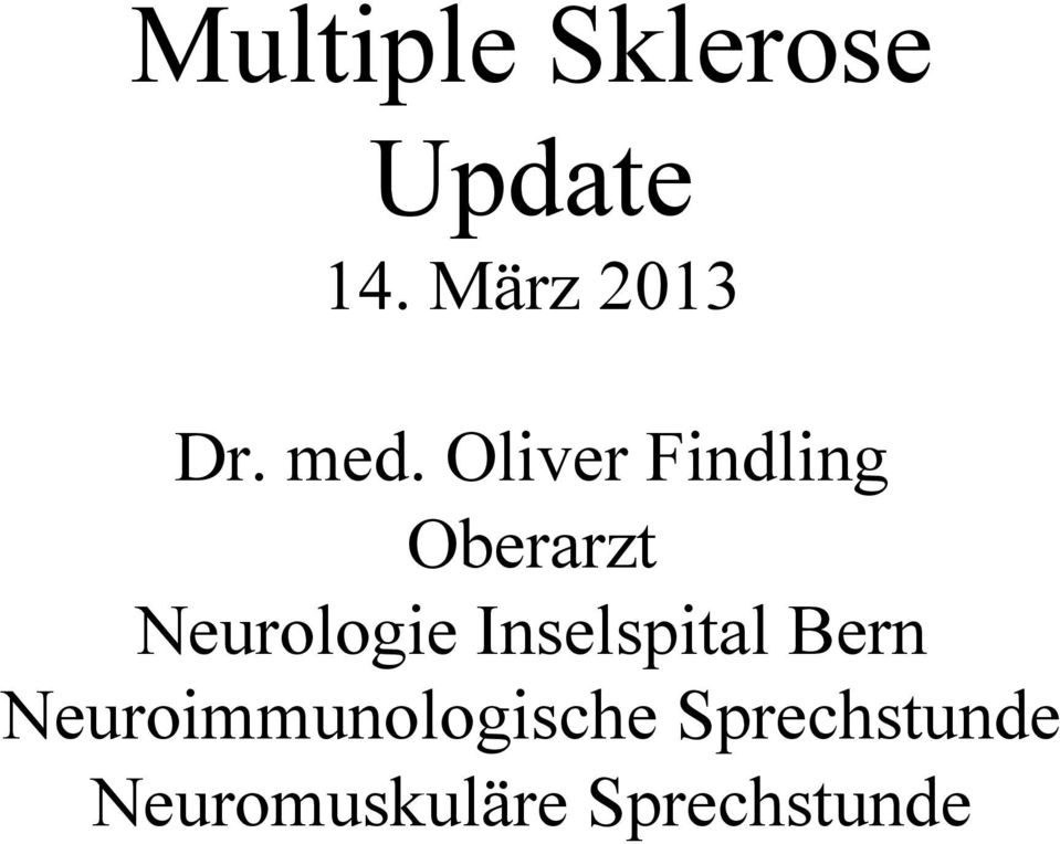 Oliver Findling Oberarzt Neurologie