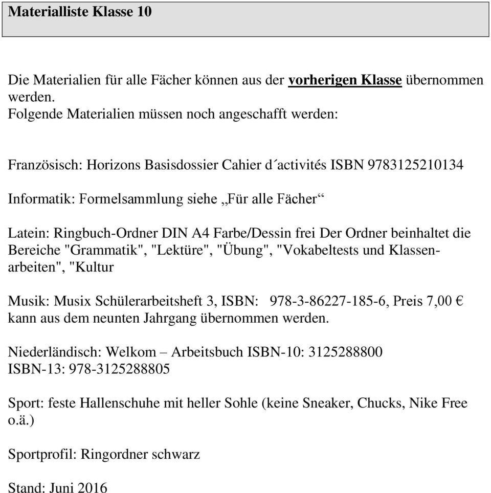 "Vokabeltests und Klassenarbeiten", "Kultur Musik: Musix Schülerarbeitsheft 3, ISBN: 978-3-86227-185-6, Preis 7,00 kann aus dem
