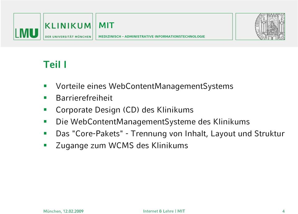 WebContentManagementSysteme des Klinikums Das "Core-Pakets"