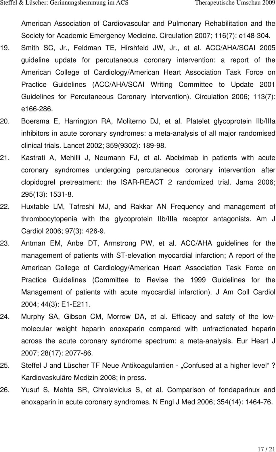 ACC/AHA/SCAI 2005 guideline update for percutaneous coronary intervention: a report of the American College of Cardiology/American Heart Association Task Force on Practice Guidelines (ACC/AHA/SCAI