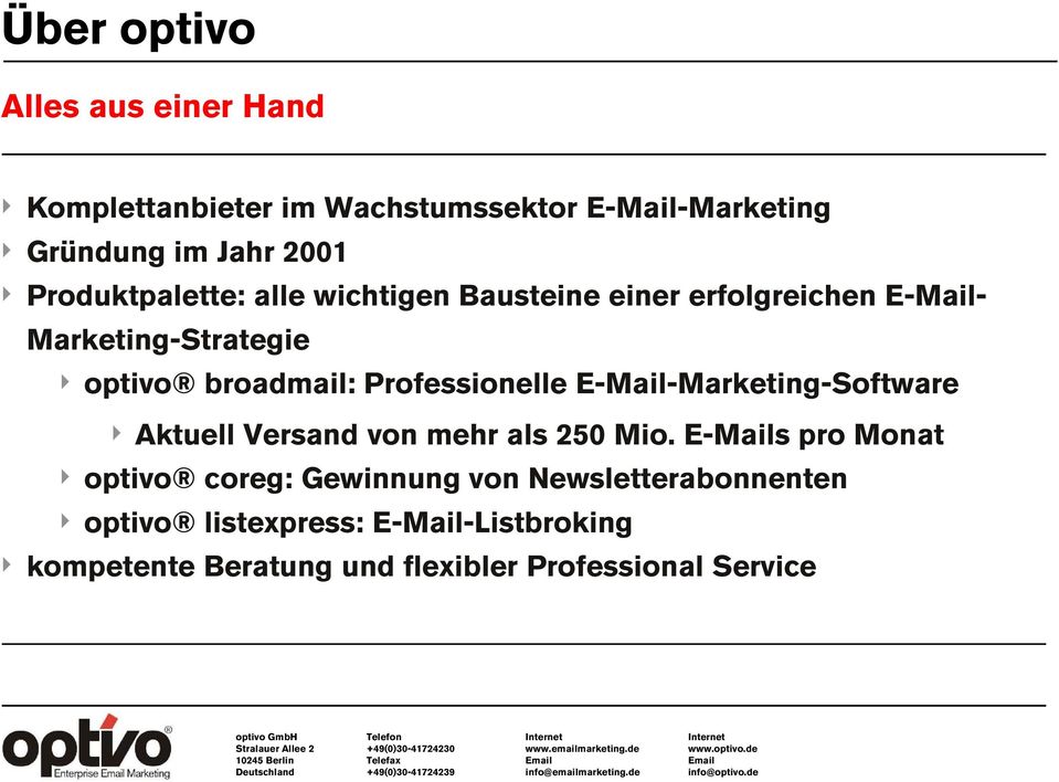 Professionelle E-Mail-Marketing-Software Aktuell Versand von mehr als 250 Mio.