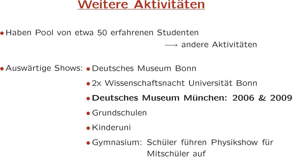 Wissenschaftsnacht Universität Bonn Deutsches Museum München: 2006 &