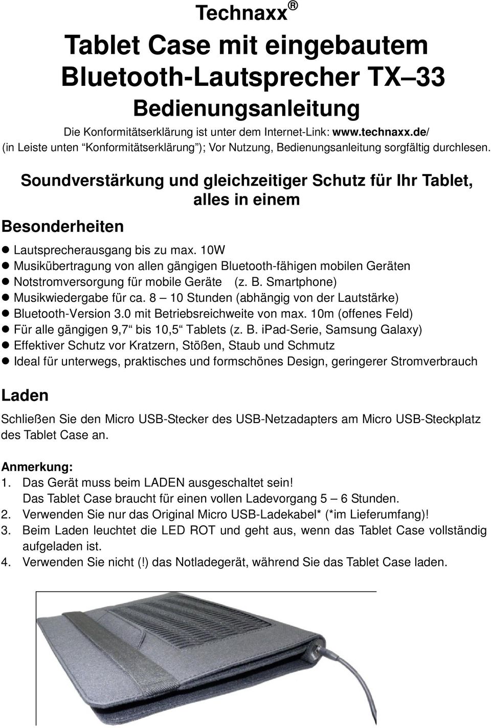 Soundverstärkung und gleichzeitiger Schutz für Ihr Tablet, alles in einem Besonderheiten Lautsprecherausgang bis zu max.