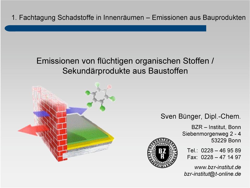 Baustoffen Sven Bünger, Dipl.-Chem.