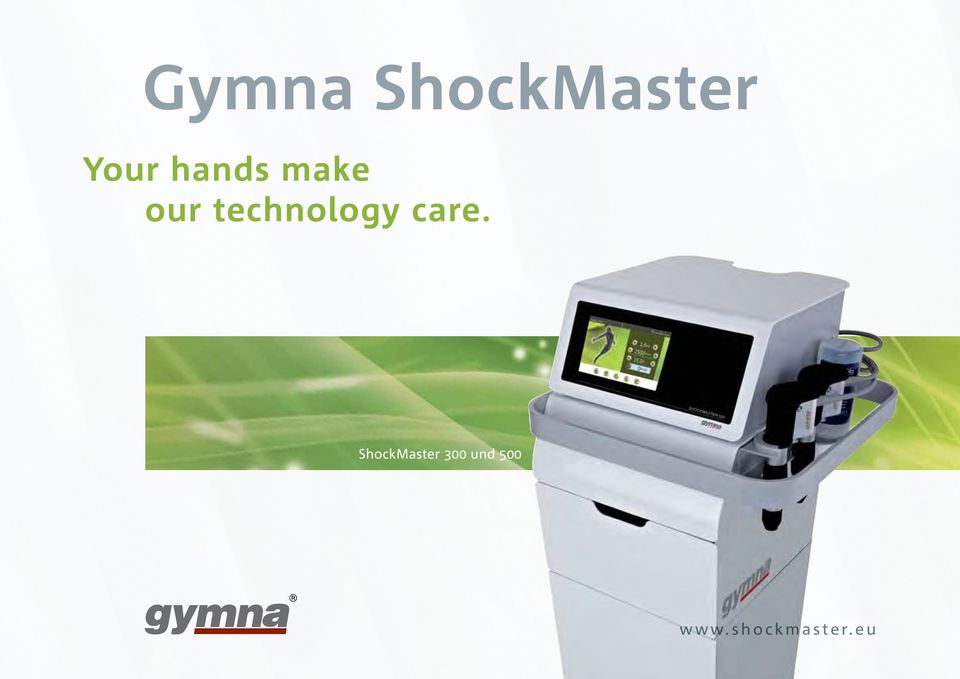 care. ShockMaster 300 und