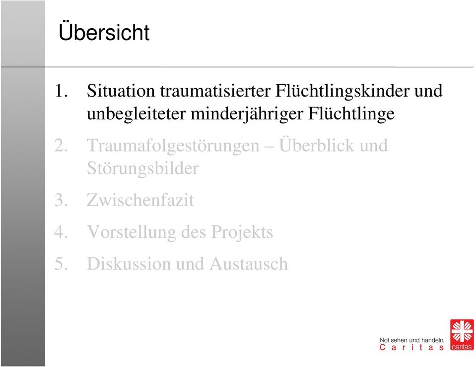 unbegleiteter minderjähriger Flüchtlinge 2.