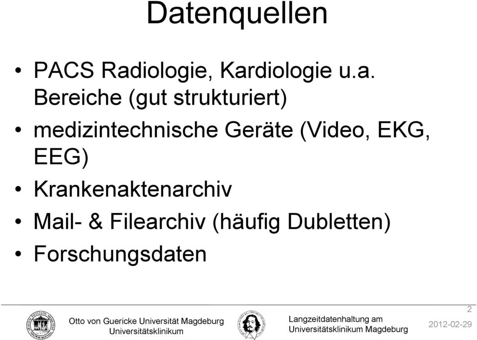 Geräte (Video, EKG, EEG) Krankenaktenarchiv