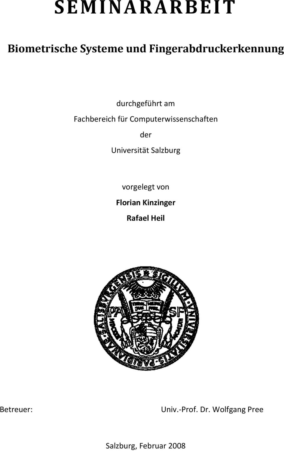 Universität Salzburg vorgelegt von Florian Kinzinger Rafael