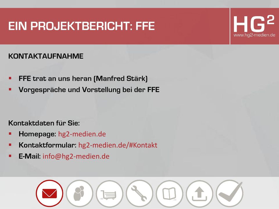der FFE Kontaktdaten für Sie: Homepage: hg2-medien.