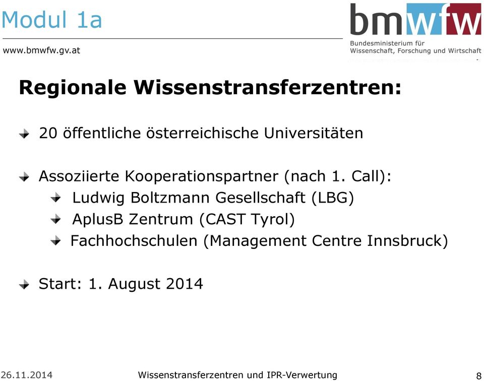 1. Call): Ludwig Boltzmann Gesellschaft (LBG) AplusB Zentrum (CAST