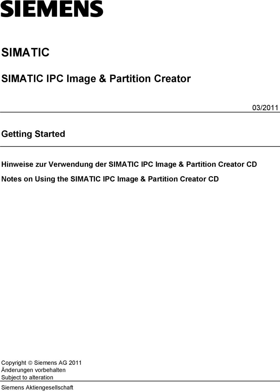 on Using the SIMATIC IPC Image & Partition Creator CD Copyright Siemens AG