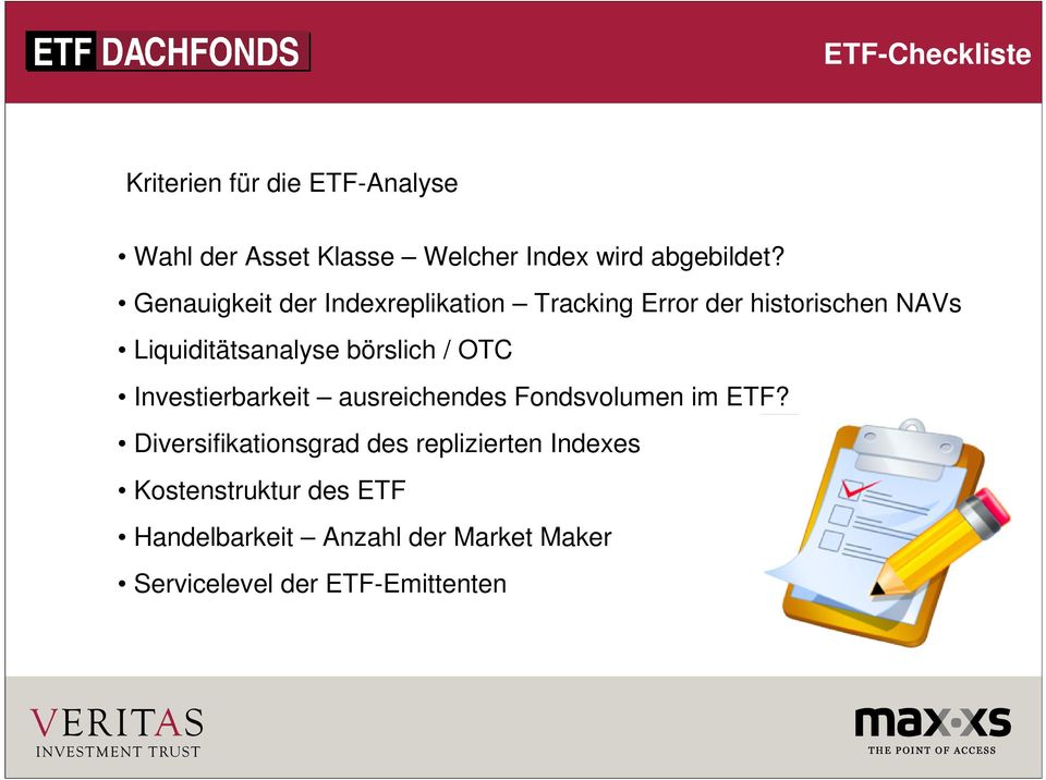 / OTC Investierbarkeit ausreichendes Fondsvolumen im ETF?