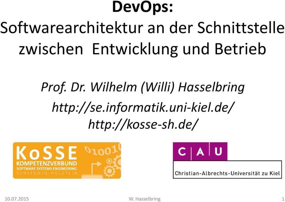 Wilhelm (Willi) Hasselbring http://se.informatik.